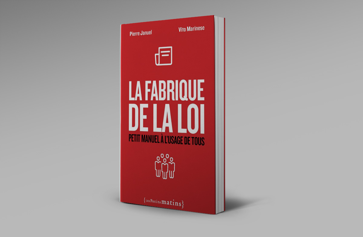 La fabrique de la loi